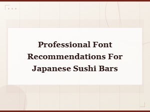 Best Font Pairings for Japanese Sushi Bar Branding and Menus