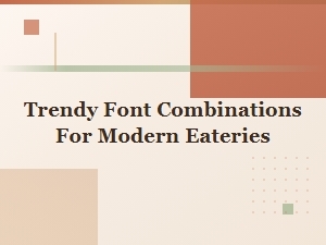 Trendy Font Pairings for Modern Restaurant Menus